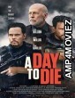 A Day to Die (2022) HQ Tamil Dubbed Movie