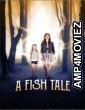 A Fish Tale (2017) ORG Hindi Dubbed Movie