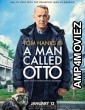 A Man Called Otto (2022) HQ Hindi Dubbed Movie