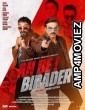 Ah Be Birader (2022) HQ Telugu Dubbed Movie