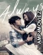 Always (2011) ORG Hindi Dubbed Movie