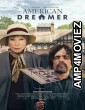 American Dreamer (2022) HQ Hindi Dubbed Movie