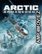 Arctic Armageddon (2023) HQ Hindi Dubbed Movie