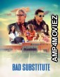 Bad Substitute (2024) HQ Hindi Dubbed Movie