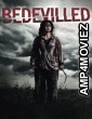 Bedevilled (2010) ORG Hindi Dubbed Movie