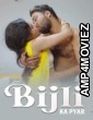 Bijli Ka Pyar (2025) MoodX Hindi Hot Short Film