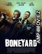 Boneyard (2024) HQ Hindi Dubbed Movie