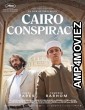 Cairo Conspiracy (2022) HQ Hindi Dubbed Movie