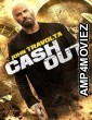 Cash Out (2024) HQ Telugu Dubbed Movie