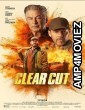 Clear Cut (2024) HQ Bengali Dubbed Movie