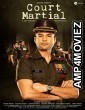 Court Martial (2020) Hindi Full Movie