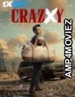 Crazxy (2025) Hindi Movie