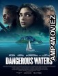 Dangerous Waters (2023) HQ Bengali Dubbed Movie