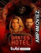 Dantes Hotel (2023) HQ Hindi Dubbed Movie