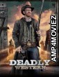 Deadly Western (2023) HQ Telugu Dubbed Movie