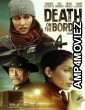 Death on the Border (2023) HQ Bengali Dubbed Movie