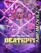 Deathpit (2023) Hindi Dubbed And Subtitles