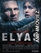 Elyas (2024) HQ Hindi Dubbed Movie