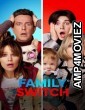 Family Switch (2023) ORG Hindi Dubbed Movies