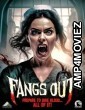 Fangs Out (2023) English Full Movies