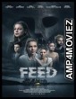 Feed (2022) HQ Hindi Dubbed Movie