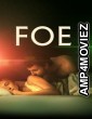 Foe (2023) ORG Hindi Dubbed Movie