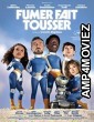 Fumer Fait Tousser (2023) HQ Hindi Dubbed Movie