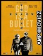 God Is a Bullet (2023) HQ Telugu Dubbed Movie