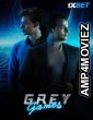 Grey Games (2024) HQ Hindi Dubbed Movie