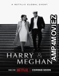 Harry and Meghan (2022) Hindi Dubbed Season 1 Complete Show