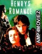 Henrys Romance (1993) ORG UNRATED Hindi Dubbed Movie