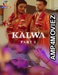 Kalwa (2024) S01 Part 1 Atrangii Hindi Web Series