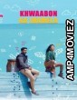 Khwaabon Ka Jhamela (2024) Hindi Movie