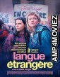 Langue Etrangere (2024) HQ Tamil Dubbed Movie