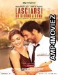 Lasciarsi Un Giorno A Roma (2021) HQ Hindi Dubbed Movie