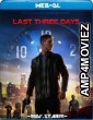 Last Three Days (2020) Hindi Dubbed Movies