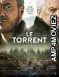 Le torrent (2022) HQ Hindi Dubbed Movie