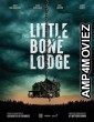 Little Bone Lodge (2023) HQ Hindi Dubbed Movie