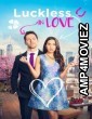 Luckless In Love (2023) ORG Hindi Dubbed Movie