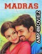 Madras (2014) ORG Hindi Dubbed Movie