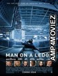 Man On Ledge (2012) Hindi Dubbed Full Movie