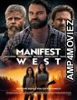 Manifest West (2022) HQ Hindi Dubbed Movie