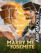 Marry Me in Yosemite (2022) HQ Hindi Dubbed Movie