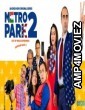 Metro Park (2021) Hindi Season 2 Complete Show