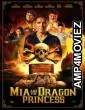 Mia and the Dragon Princess (2023) HQ Hindi Dubbed Movie