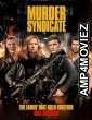 Murder Syndicate (2023) HQ Bengali Dubbed Movie