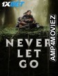 Never Let Go (2024) English Movie