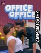 Office Office (2025) S01 Part 1 TeFlix Hindi Hot Web Series