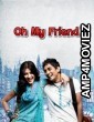 Oh My Friend (2020) Hindi Dubbed Movie