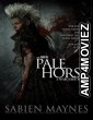 Pale Horse (2024) HQ Hindi Dubbed Movie